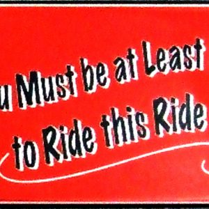 Magnet - You Must Be 8" to Ride this Ride