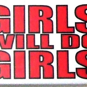 Magnet - Girls Will Do Girls