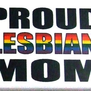 Magnet - Proud Lesbian mom