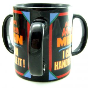 Men I Can Handle It! Mug